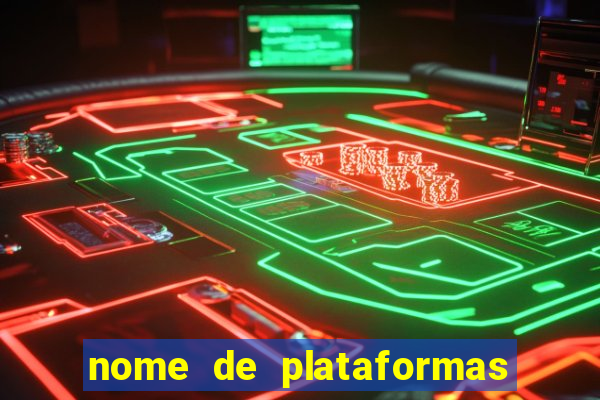 nome de plataformas de jogos